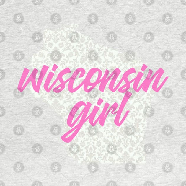 Wisconsin Girl by Dale Preston Design